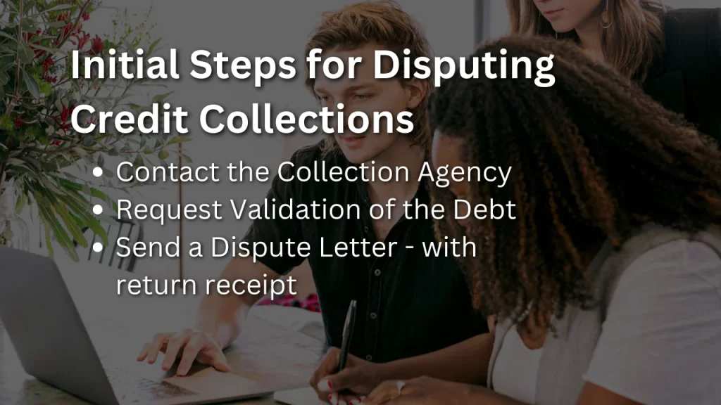 Initial Steps for Disputing Credit Collections