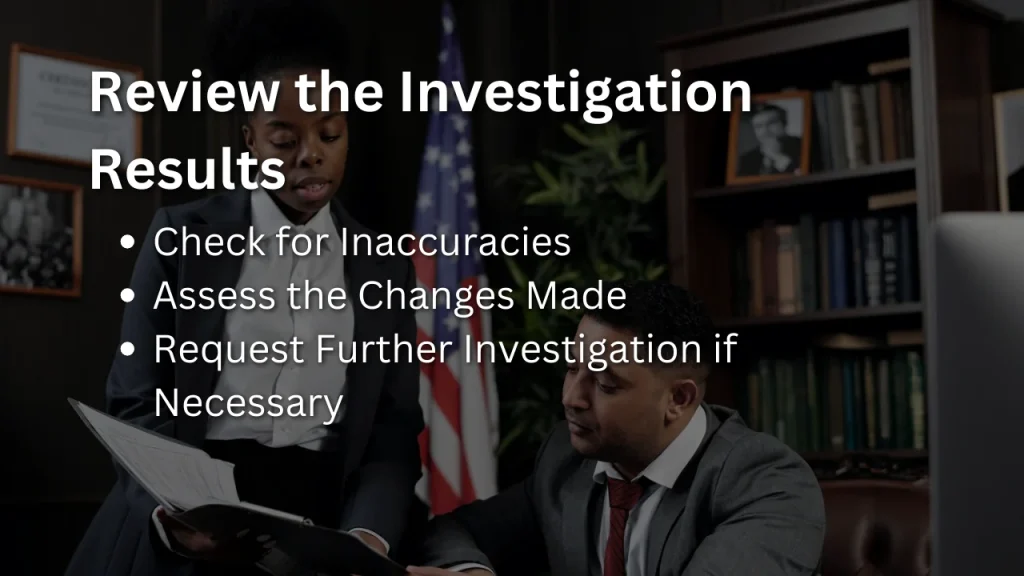 Review the Investigation Results